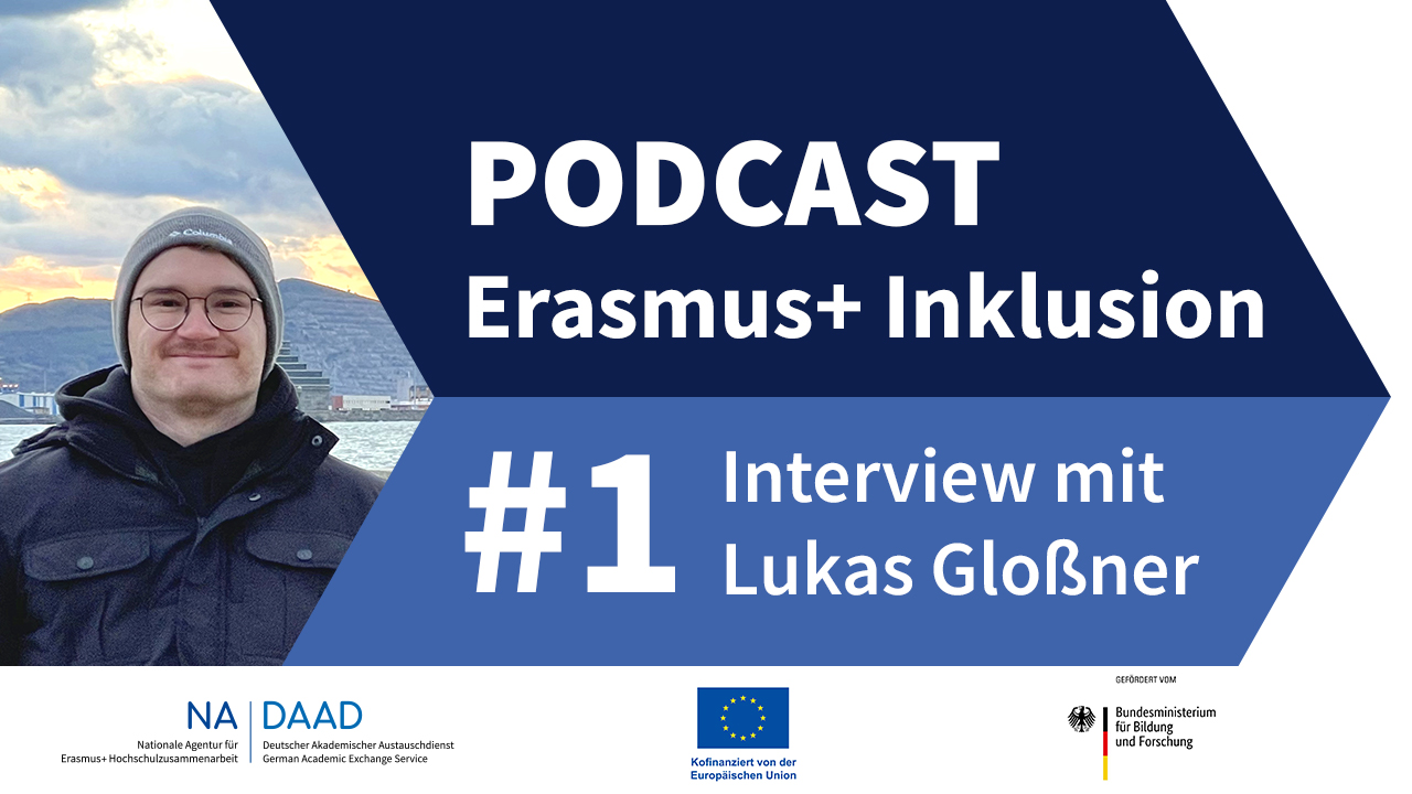 Erasmus+ Podcast Inklusion: Audiointerveiw mit Lukas Gloßner | 1. Frage