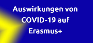 Text: Auswirkungen von COVID-19 auf Erasmus+ Mobilität