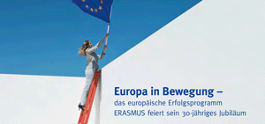 Das Titelbild der Jubiläumsbroschüre "Europa in Bewegung" der NA DAAD anlässlich des 30. Jubiläums des Erasmus Programms.